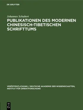 Schubert |  Publikationen des modernen chinesisch-tibetischen Schrifttums | Buch |  Sack Fachmedien