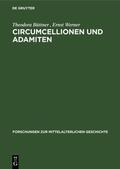 Werner / Büttner |  Circumcellionen und Adamiten | Buch |  Sack Fachmedien