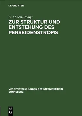 Ahnert-Rohlfs |  Zur Struktur und Entstehung des Perseidenstroms | eBook | Sack Fachmedien