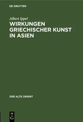 Ippel | Wirkungen griechischer Kunst in Asien | E-Book | sack.de