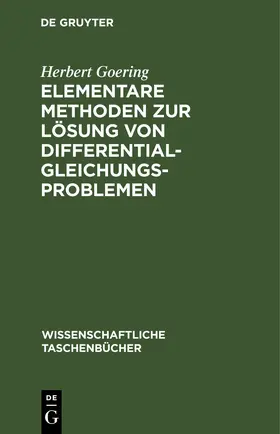 Goering |  Elementare Methoden zur Lösung von Differentialgleichungsproblemen | eBook | Sack Fachmedien