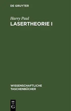 Paul |  Lasertheorie I | eBook | Sack Fachmedien