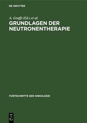 Graffi / Matthes / Magdon |  Grundlagen der Neutronentherapie | eBook | Sack Fachmedien