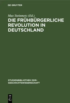 Steinmetz |  Die frühbürgerliche Revolution in Deutschland | eBook | Sack Fachmedien