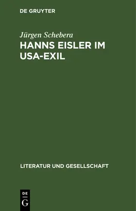 Schebera |  Hanns Eisler im USA-Exil | Buch |  Sack Fachmedien
