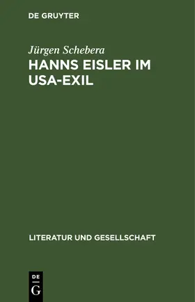 Schebera |  Hanns Eisler im USA-Exil | eBook | Sack Fachmedien