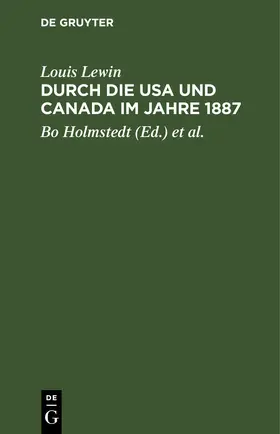 Lewin / Holmstedt / Lohs |  Durch die USA und Canada im Jahre 1887 | eBook | Sack Fachmedien