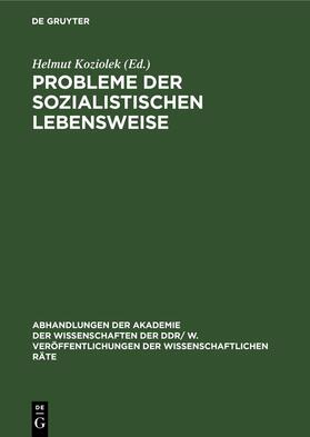 Koziolek |  Probleme der sozialistischen Lebensweise | Buch |  Sack Fachmedien