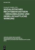 Schüßler |  Sozialistisches Rechtsbewußtsein ¿ Herausbildung und gesellschaftliche Wirkung | Buch |  Sack Fachmedien
