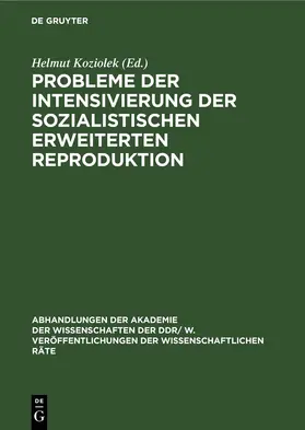Koziolek |  Probleme der Intensivierung der sozialistischen erweiterten Reproduktion | eBook | Sack Fachmedien