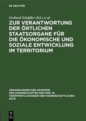 Schüßler / Scheel |  Zur Verantwortung der örtlichen Staatsorgane für die ökonomische und soziale Entwicklung im Territorium | eBook | Sack Fachmedien