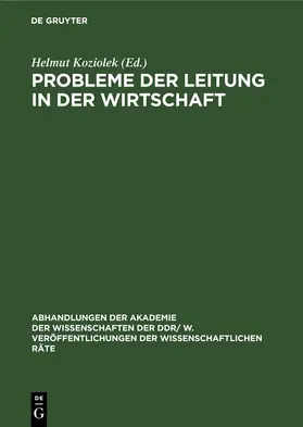Koziolek |  Probleme der Leitung in der Wirtschaft | eBook | Sack Fachmedien