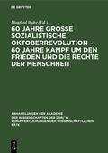 Buhr |  60 Jahre Große Sozialistische Oktoberrevolution ¿ 60 Jahre Kampf um den Frieden und die Rechte der Menschheit | Buch |  Sack Fachmedien