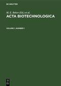 Degruyter |  Acta Biotechnologica. Volume 1, Number 1 | Buch |  Sack Fachmedien