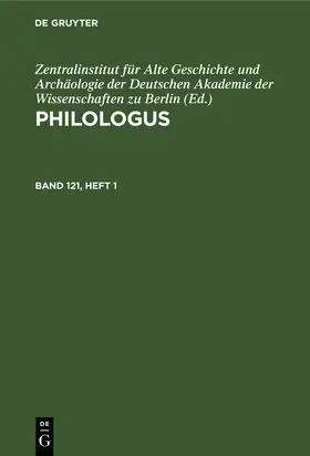  Philologus, Band 121, Heft 1, Philologus Band 121, Heft 1 | Buch |  Sack Fachmedien