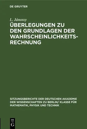 Jánossy |  Überlegungen zu den Grundlagen der Wahrscheinlichkeitsrechnung | Buch |  Sack Fachmedien