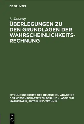 Jánossy |  Überlegungen zu den Grundlagen der Wahrscheinlichkeitsrechnung | eBook | Sack Fachmedien