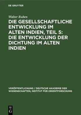 Ruben |  Die Entwicklung der Dichtung im Alten Indien | eBook | Sack Fachmedien