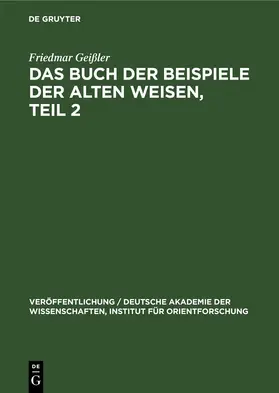Geißler |  Das Buch der Beispiele der alten Weisen, Teil 2 | eBook | Sack Fachmedien