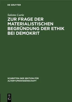 Luria |  Zur Frage der materialistischen Begründung der Ethik bei Demokrit | eBook | Sack Fachmedien