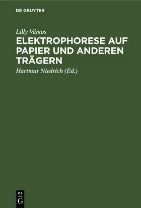 Vámos / Niedrich | Elektrophorese auf Papier und anderen Trägern | E-Book | www.sack.de