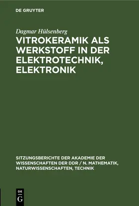 Hülsenberg |  Vitrokeramik als Werkstoff in der Elektrotechnik, Elektronik | eBook | Sack Fachmedien