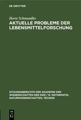 Schmandke | Aktuelle Probleme der Lebensmittelforschung | E-Book | www.sack.de