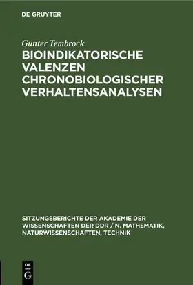 Tembrock |  Bioindikatorische Valenzen chronobiologischer Verhaltensanalysen | eBook | Sack Fachmedien