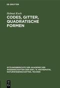 Koch |  Codes, Gitter, quadratische Formen | Buch |  Sack Fachmedien
