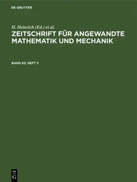Heinrich / Schmid |  Zeitschrift für Angewandte Mathematik und Mechanik. Band 63, Heft 3 | Buch |  Sack Fachmedien