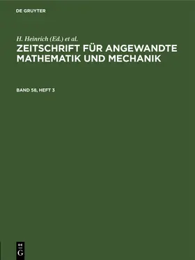 Schmid / Heinrich |  Zeitschrift für Angewandte Mathematik und Mechanik. Band 58, Heft 3 | Buch |  Sack Fachmedien
