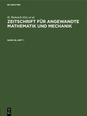 Schmid / Heinrich |  Zeitschrift für Angewandte Mathematik und Mechanik. Band 58, Heft 1 | Buch |  Sack Fachmedien