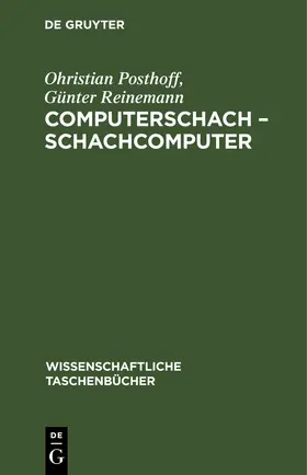 Posthoff / Reinemann |  Computerschach – Schachcomputer | eBook | Sack Fachmedien
