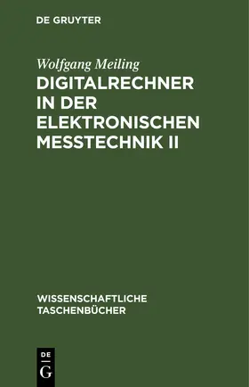 Meiling |  Digitalrechner in der elektronischen Meßtechnik II | eBook | Sack Fachmedien