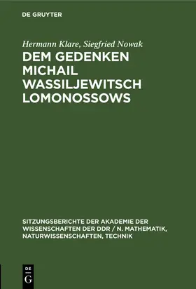 Nowak / Klare |  Dem Gedenken Michail Wassiljewitsch Lomonossows | Buch |  Sack Fachmedien