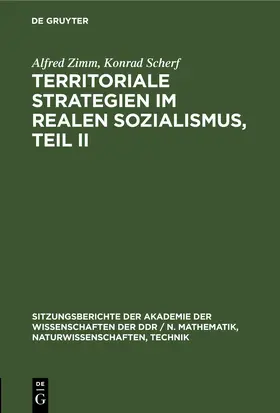 Zimm / Scherf |  Territoriale Strategien im realen Sozialismus, Teil II | eBook | Sack Fachmedien