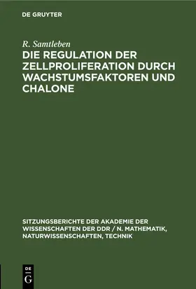 Langen / Graetz / Lehmann |  Die Regulation der Zellproliferation durch Wachstumsfaktoren und Chalone | eBook | Sack Fachmedien