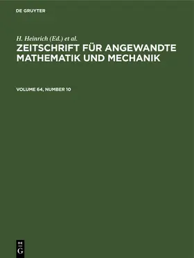 Schmid / Heinrich |  Zeitschrift für Angewandte Mathematik und Mechanik. Volume 64, Number 10 | Buch |  Sack Fachmedien