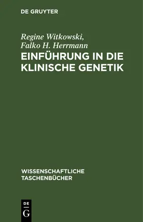 Witkowski / Herrmann |  Einführung in die klinische Genetik | eBook | Sack Fachmedien