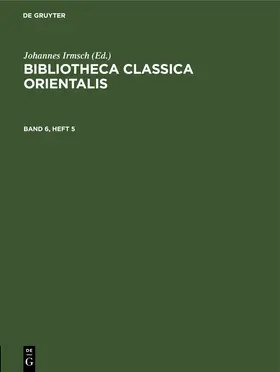 Irmsch |  Bibliotheca Classica Orientalis. Band 6, Heft 5 | eBook | Sack Fachmedien