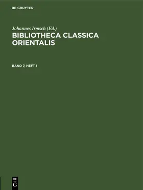 Irmsch |  Bibliotheca Classica Orientalis. Band 7, Heft 1 | eBook | Sack Fachmedien