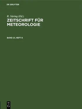 Süring |  Zeitschrift für Meteorologie. Band 21, Heft 8 | Buch |  Sack Fachmedien