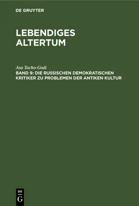 Tacho-Godi |  Die russischen demokratischen Kritiker zu Problemen der antiken Kultur | Buch |  Sack Fachmedien