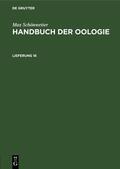 Schönwetter / Meise |  Max Schönwetter: Handbuch der Oologie. Lieferung 16 | Buch |  Sack Fachmedien