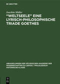 Müller |  ¿Weltseele¿ eine lyrisch-philosophische Triade Goethes | Buch |  Sack Fachmedien