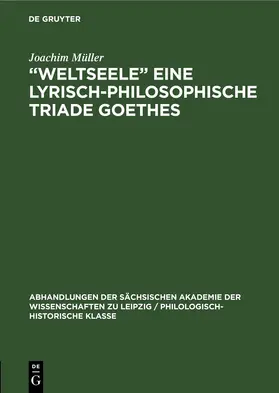 Müller |  „Weltseele“ eine lyrisch-philosophische Triade Goethes | eBook | Sack Fachmedien