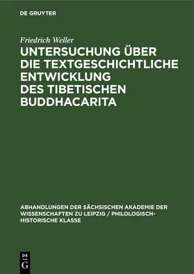 Weller |  Untersuchung über die textgeschichtliche Entwicklung des tibetischen Buddhacarita | eBook | Sack Fachmedien