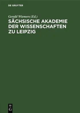Wiemers |  Sächsische Akademie der Wissenschaften zu Leipzig | eBook | Sack Fachmedien