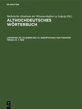  Zu Ehren des 70. Geburtstages von Theodor Frings 23. 7. 1956 | Buch |  Sack Fachmedien