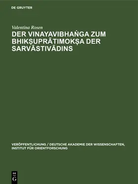 Rosen | Der Vinayavibhanga zum Bhiksupratimoksa der Sarvastivadins | E-Book | www.sack.de
